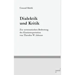Mattli:Dialektik und Kritik, Fachbücher von Conrad Mattli