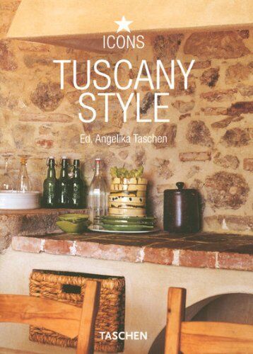 Angelika Taschen - Tuscany style : landscape, terraces & houses, interiors details - Preis vom 09.10.2026 07:28:09 h