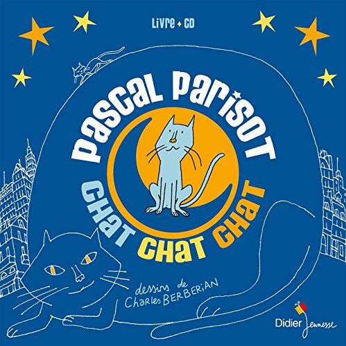 Pascal Parisot - Chat chat chat : livre + CD - Preis vom 17.10.2026 19:25:27 h