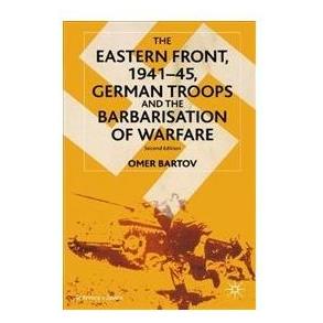 Springer The Eastern Front, 1941-45, German Troops and the Barbarisation of Warfare (Englisch, Softcover, O Bartov, O. Bartov) (9780333949443)