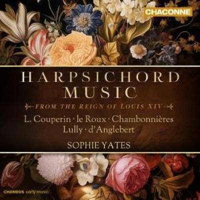 Cembalomusik aus der Zeit Ludwigs XIV - Sophie Yates, CD