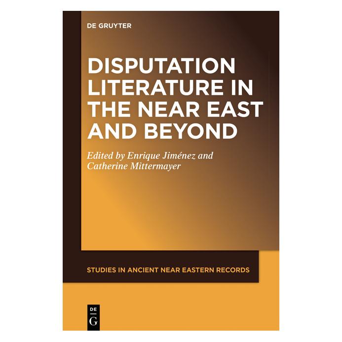 De Gruyter Disputation Literature in the Near East and Beyond (2022) (56850425)