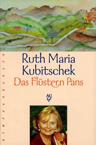 Ruth-Maria Kubitschek - Das Flüstern Pans - Preis vom 09.10.2026 07:28:09 h