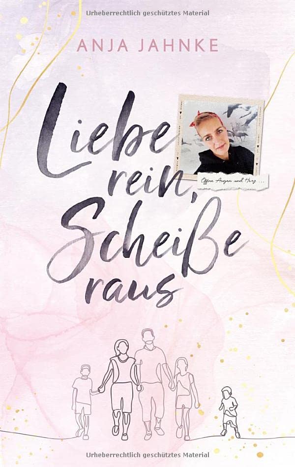 Anja Jahnke - Liebe rein, Scheiße raus: Öffne Augen und Herz... - Preis vom 17.10.2026 19:25:27 h