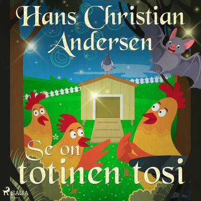 Se on totinen tosi - Hans Christian Andersen, Audio, 9788726786798
