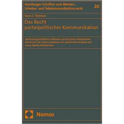Das Recht parteipolitischer Kommunikation, Fachbücher von Keno C. Potthast