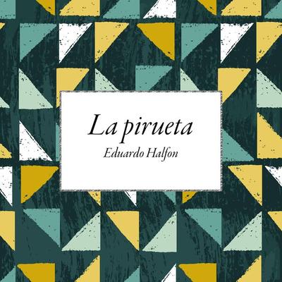 La pirueta - Eduardo Halfon, Audio, 9789178077922