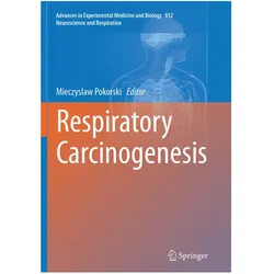 Respiratory Carcinogenesis, Fachbücher von Mieczyslaw Pokorski