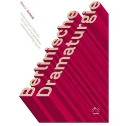 Berlinische Dramaturgie. Gesprächsprotokolle der von Peter Hacks geleiteten Akademiearbeitsgruppen, Fachbücher