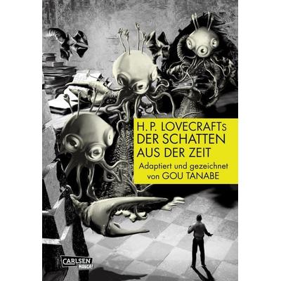 H.P. Lovecraft Manga: Der Schatten aus der Zeit, Taschenbuch von Gou Tanabe, Carlsen, 978-3-551-72830-2