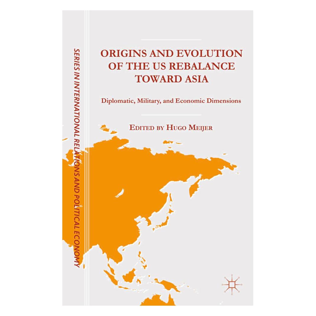Springer Origins and Evolution of the US Rebalance toward Asia (Englisch, Softcover, H. Mejier) (55838473)