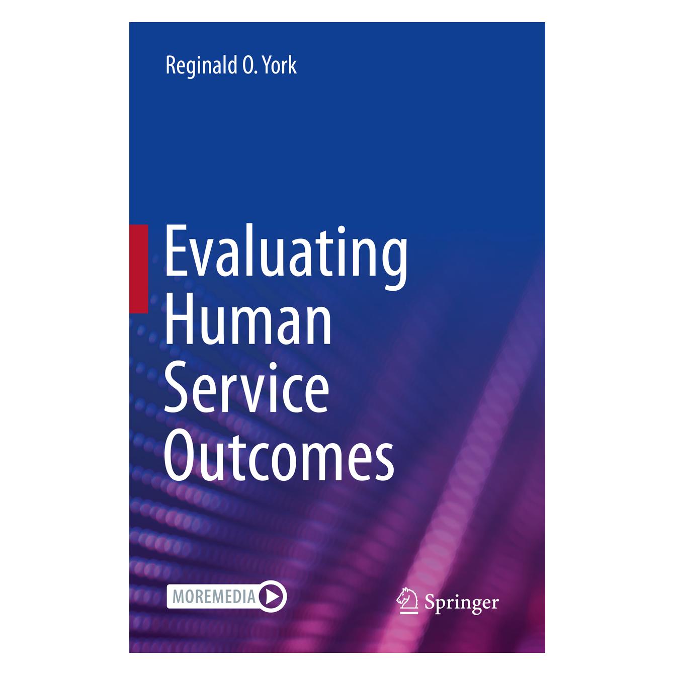 Springer Evaluating Human Service Outcomes (Englisch, Softcover, Reginald O York) (56971774)