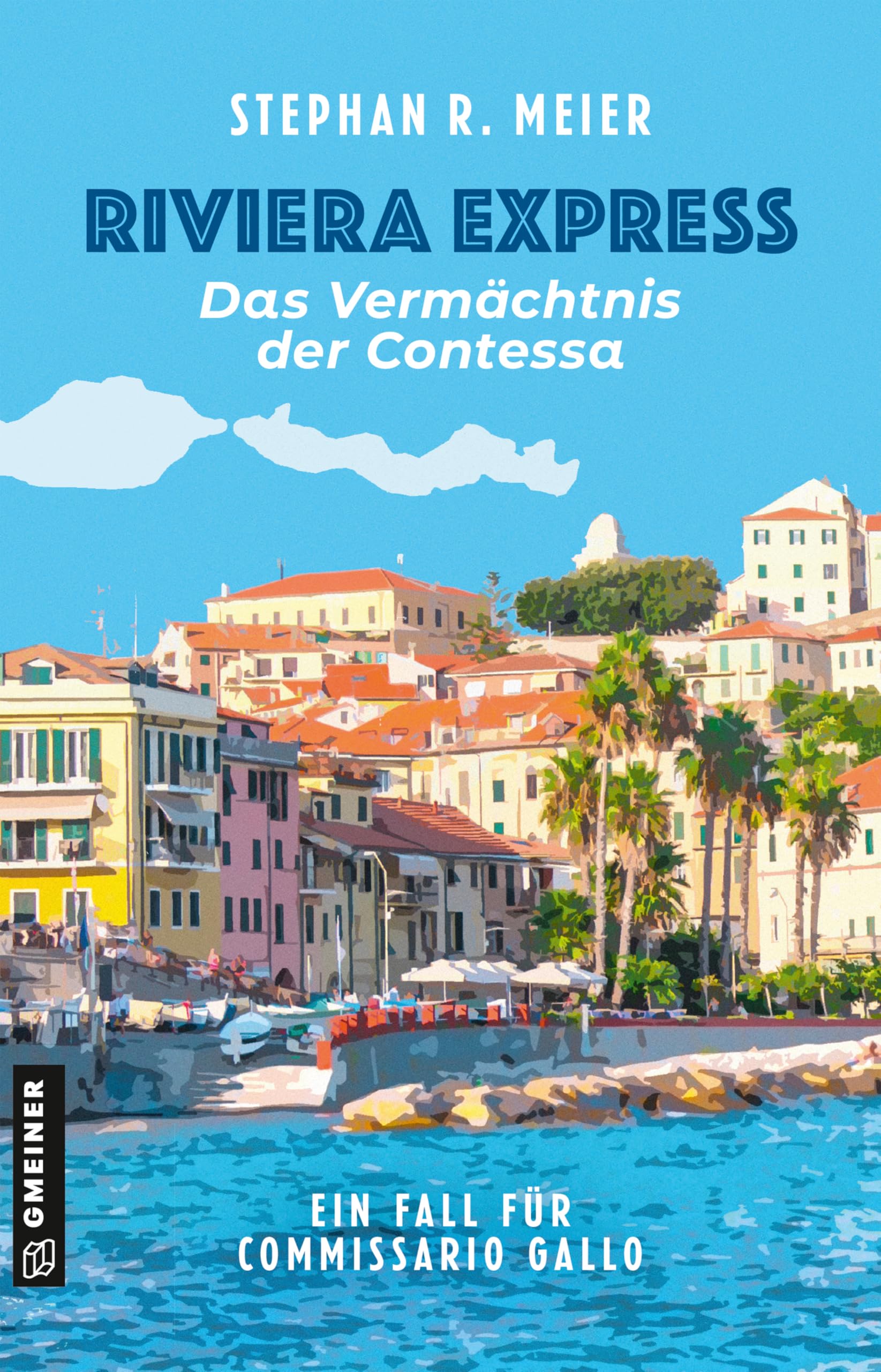 Meier, Stephan R. - Riviera Express - Das Vermächtnis der Contessa: Entwicklung: M. Gruber, S. Meier (Commissario Tomas Gallo) - Preis vom 10.10.2026 11:48:34 h