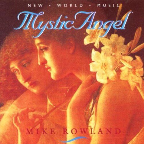 Mike Rowland - Mystic Angel - Preis vom 13.10.2026 11:25:28 h