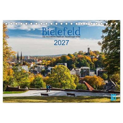 Bielefeld - Die freundliche Stadt am Teutoburger Wald (Tischkalender 2027 DIN A5 quer), CALVENDO Monatskalender