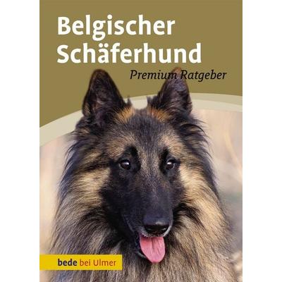 Belgischer Schäferhund, Gebundene Ausgabe von Annette Schmitt, Verlag Eugen Ulmer, 978-3-8001-6737-1