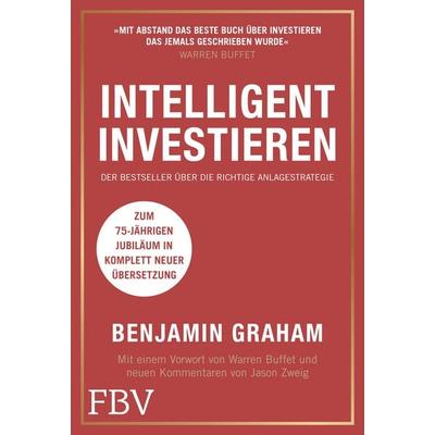 Intelligent investieren, Taschenbuch von Benjamin Graham, Finanzbuch Verlag, 978-3-95972-765-5