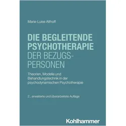 Die begleitende Psychotherapie der Bezugspersonen, Fachbücher von Marie-Luise Althoff
