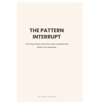 The Pattern Interrupt, Taschenbuch von The Inner Listener, Notion Press Media Pvt. ltd