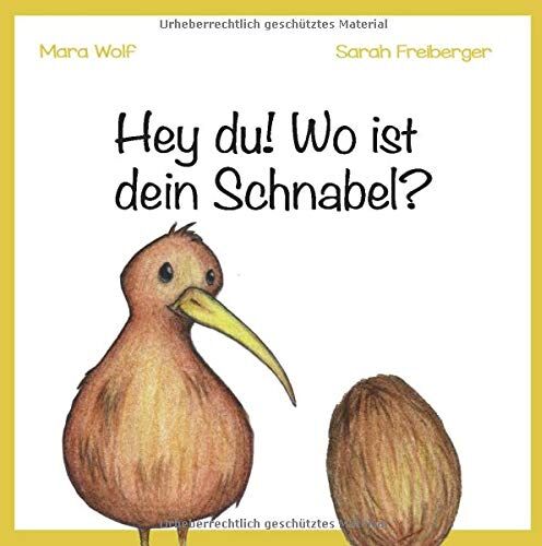Mara Wolf - Hey du! Wo ist dein Schnabel? - Preis vom 13.10.2026 19:28:25 h