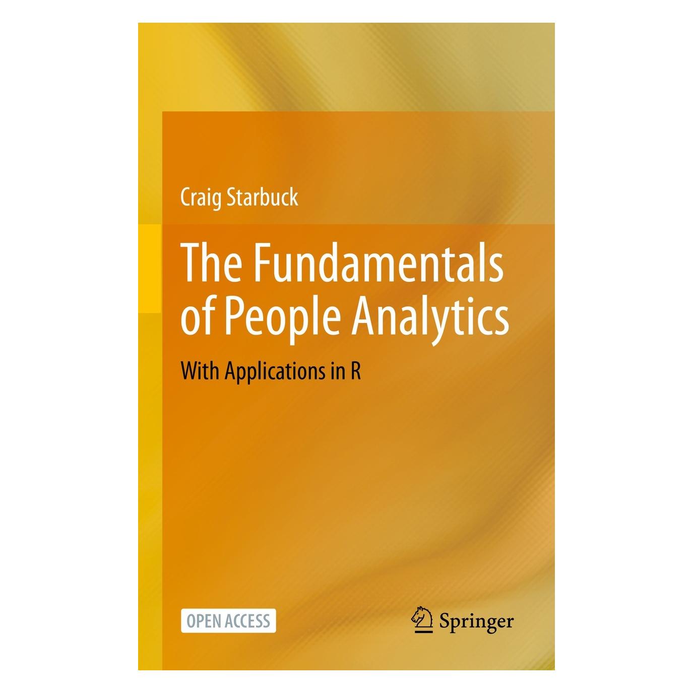 Springer The Fundamentals of People Analytics (Englisch, Hardcover, Craig Starbuck) (9783031286735)
