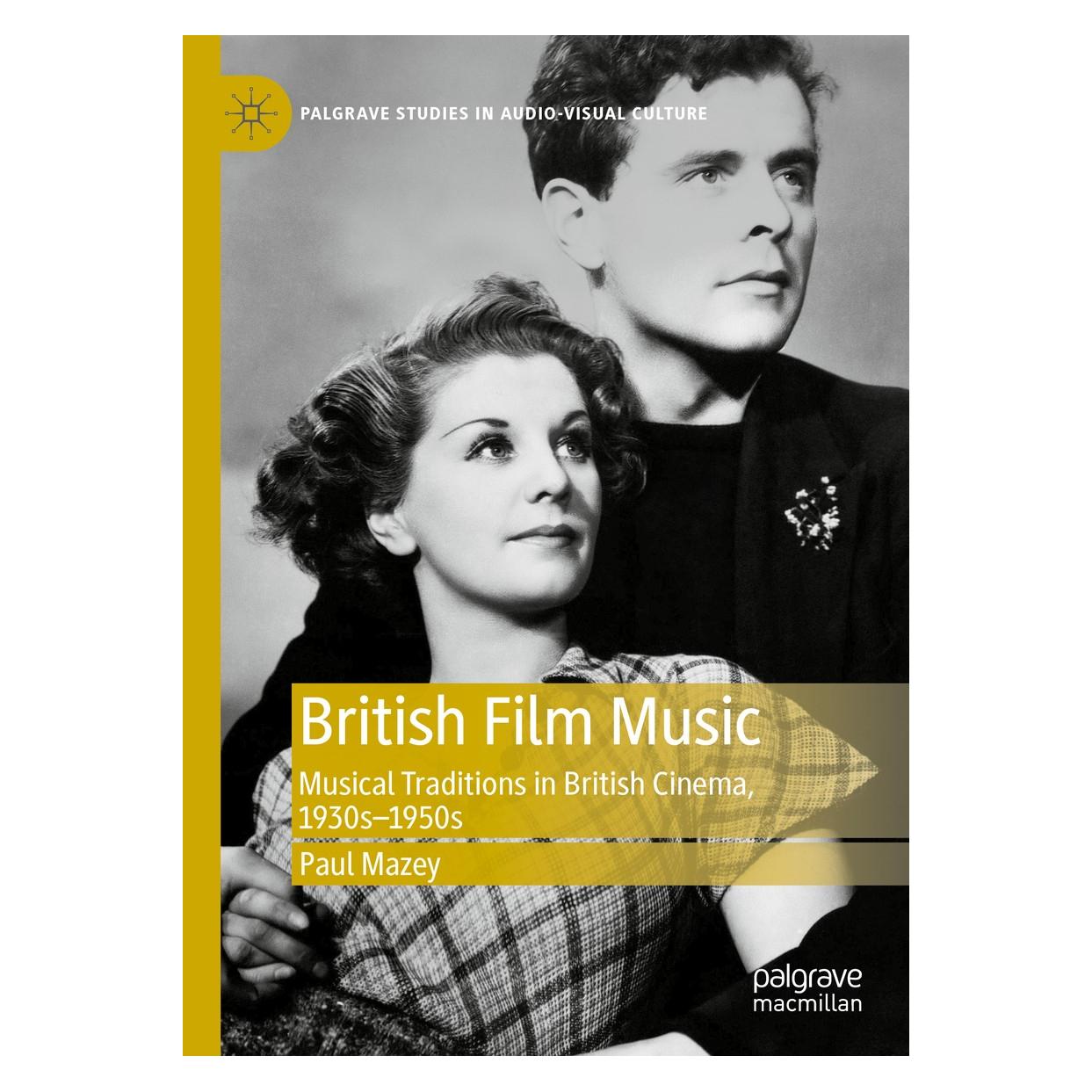 Springer British Film Music (Englisch, Hardcover, Paul Mazey) (9783030335496)