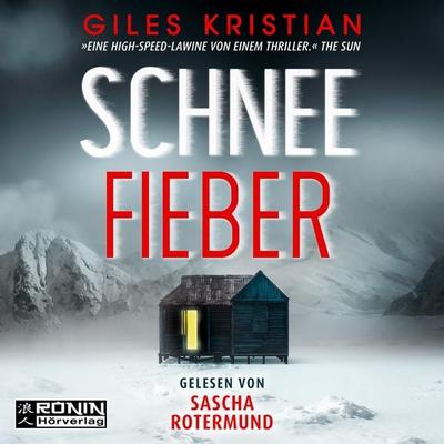 Schneefieber - Giles Kristian, Audio, 9783961546343