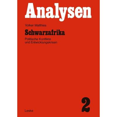 Schwarzafrika, Taschenbuch von Volker Matthies, VS Verlag für Sozialwissenschaften, 978-3-322-97137-1
