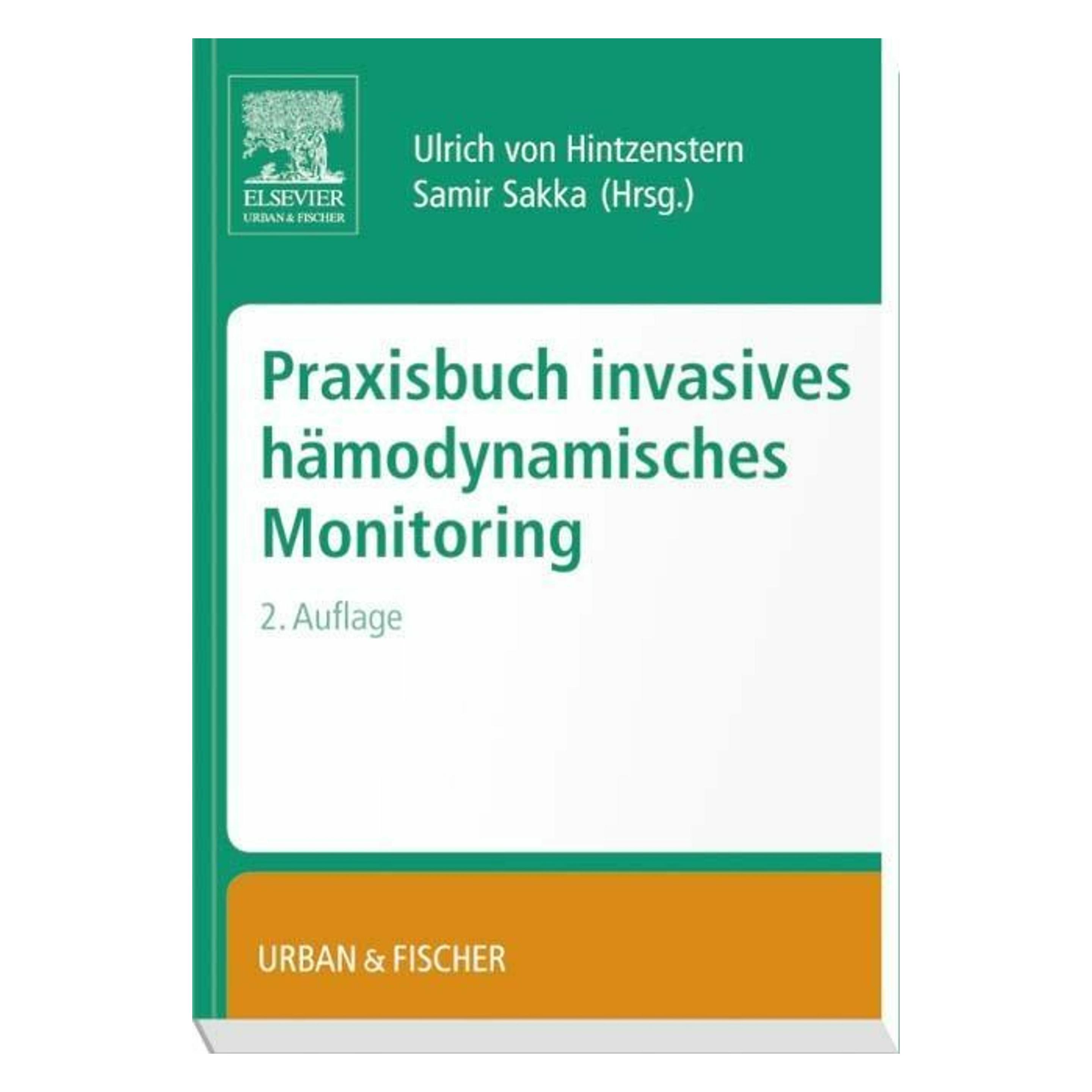 Urban & Fischer Praxisbuch Invasives Hämodynamisches Monitoring (Deutsch, Softcover, Ulrich von Hintzenstern) (9000524)