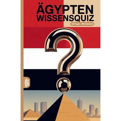 Ägypten Wissensquiz, Taschenbuch von Grübelgold Rätselhefte, Grübelgold, 978-3-693-19138-5