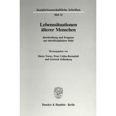 Lebenssituationen älterer Menschen., Taschenbuch von , Duncker & Humblot, 978-3-428-08764-8
