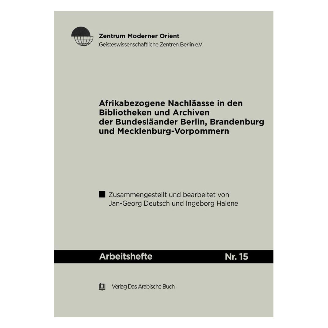 De Gruyter Afrikabezogene Nachlässe (Deutsch, Softcover, Ingeborg Halene, Jan-Georg Deutsch) (56827521)
