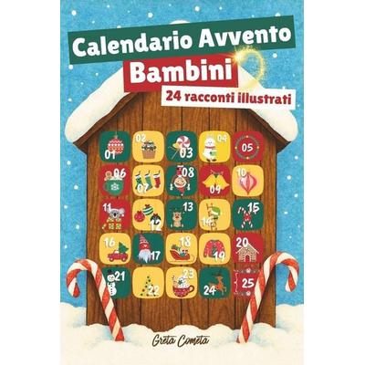 Calendario Avvento Bambini, Taschenbuch von Greta Cometa, Independently Published