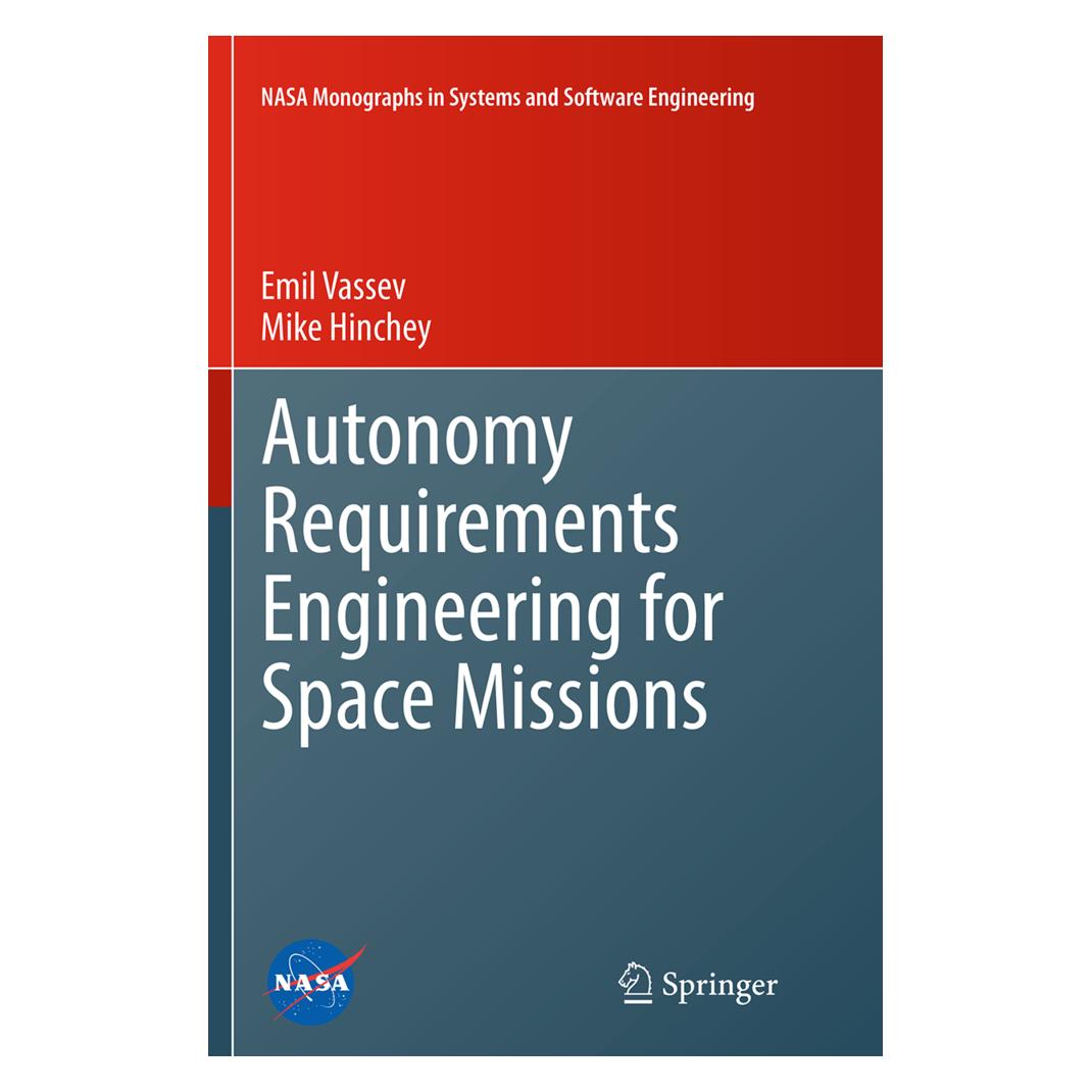 Springer Autonomy Requirements Engineering for Space Missions (Englisch, Softcover, Emil Vassev, Mike Hinchey) (55845073)