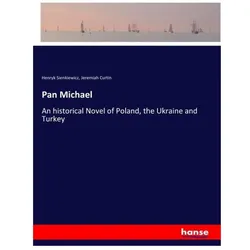 Pan Michael, Belletristik von Jeremiah Curtin, Henryk Sienkiewicz
