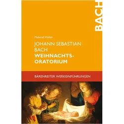 Johann Sebastian Bach. Weihnachtsoratorium, Fachbücher von Meinrad Walter