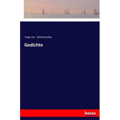 Gedichte, Taschenbuch von Hugo von Hofmannsthal, Hansebooks, 978-3-337-35334-6