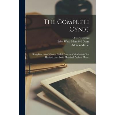 The Complete Cynic, Taschenbuch von Oliver Herford,Addison Mizner, Creative Media Partners, LLC, 978-1-01-536501-8