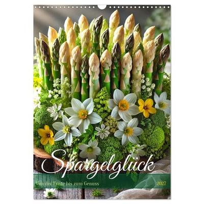 Spargelglück – von der Ernte bis zum Genuss (Wandkalender 2027 DIN A3 hoch), CALVENDO Monatskalender