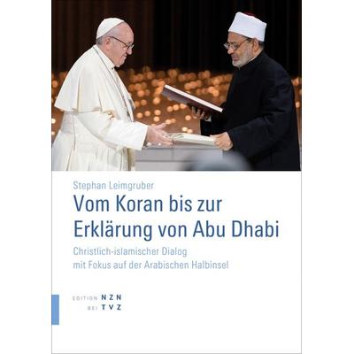 Vom Koran bis zur Erklärung von Abu Dhabi, Taschenbuch von Stephan Leimgruber, Theologischer Verlag Zürich