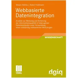 Webbasierte Datenintegration, Fachbücher von Steven Helmis, Robert Hollmann