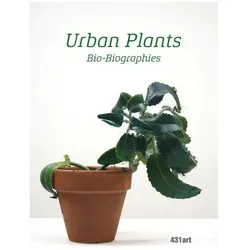 Urban Plants, Fachbücher von Haike Rausch, Christoph W. Aigner, Torsten Grosch