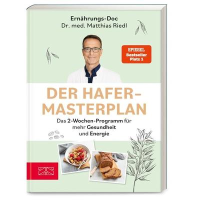 Der Hafer-Masterplan, Taschenbuch von Matthias Riedl, ZS - ein Verlag der Edel Verlagsgruppe, 978-3-96584-313-4