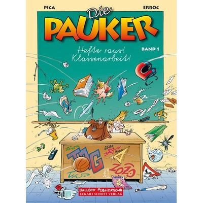 Die Pauker Band 1: Hefte raus! Klassenarbeit, Taschenbuch von Error, Salleck Publications, 978-3-89908-377-4