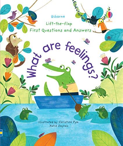 Katie Daynes - What Are Feelings?: Lift-the-Flap First Questions & Answers - Preis vom 10.10.2026 11:48:34 h