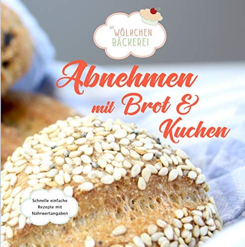 Güldane Altekrüger - Abnehmen mit Brot und Kuchen: Die Wölkchenbäckerei - Preis vom 17.10.2026 19:25:27 h