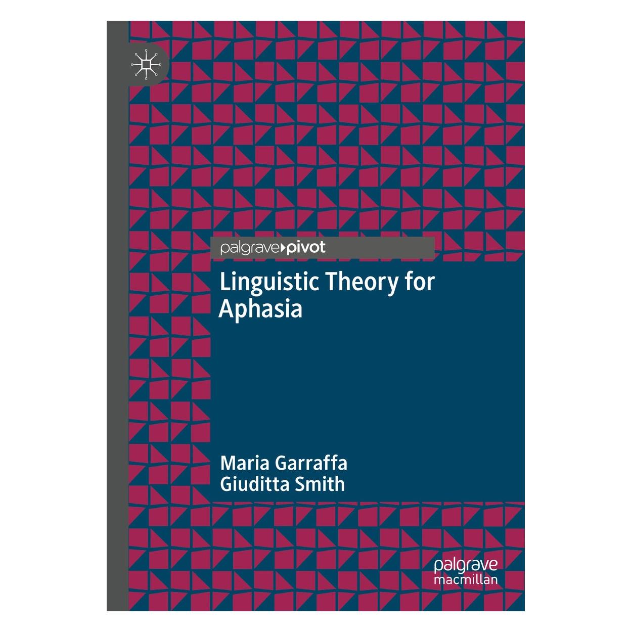 Springer Linguistic Theory for Aphasia (Englisch, Hardcover, Giuditta Smith, Maria Garraffa) (9783031771330)