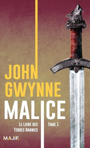 John Gwynne - Le livre des Terres bannies. Vol. 1. Malice - Preis vom 19.10.2026 19:33:35 h