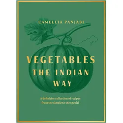 Vegetables, Ratgeber von Camellia Panjabi