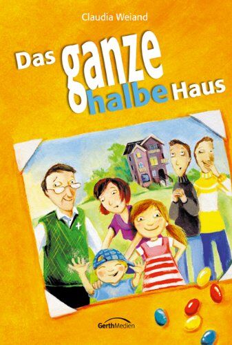 Claudia Weiand - Das ganze halbe Haus - Preis vom 11.10.2026 03:10:56 h